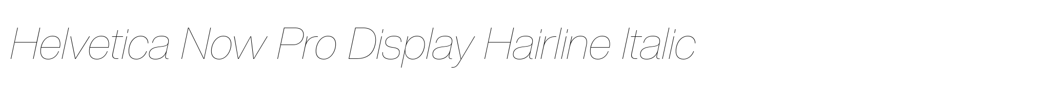 Helvetica Now Pro Display Hairline Italic image